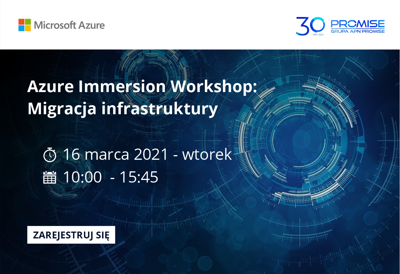 Azure Immersion Workshop - Migracja Infrastruktury 16 marca